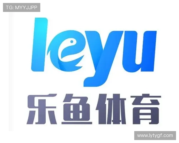 乐鱼官方大平台不断创新，带来更多热门体育赛事直播及互动交流机会